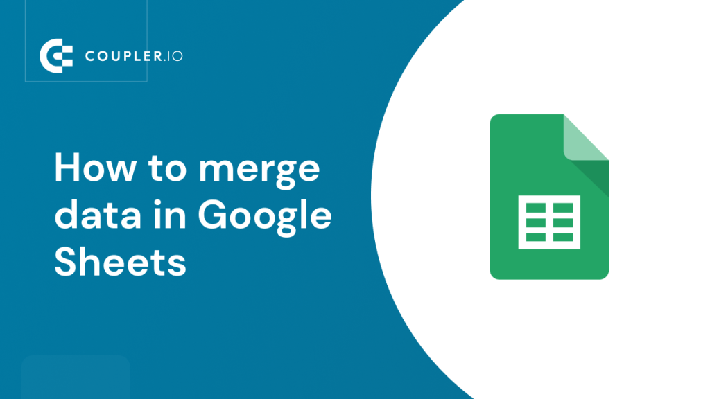 merge data in Google Sheets