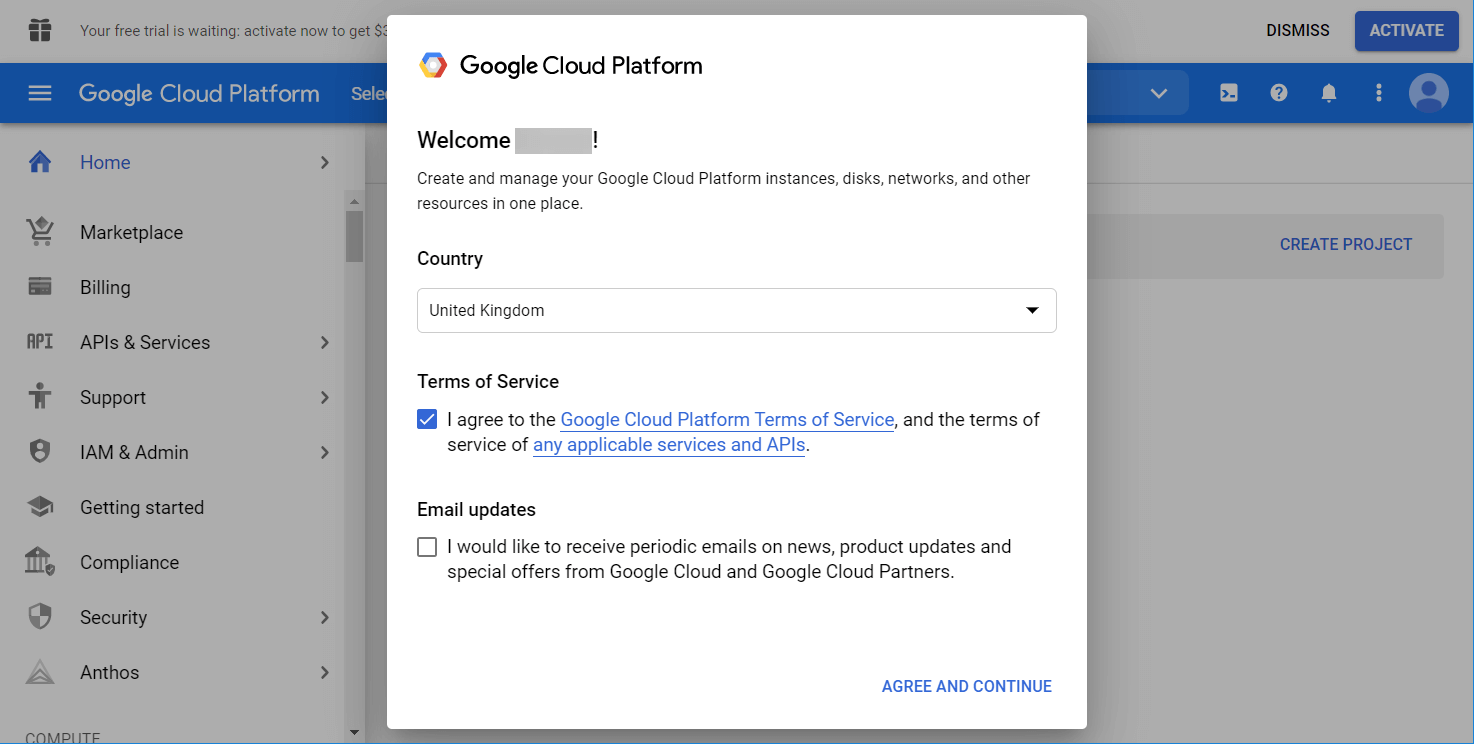 Google Cloud Platform: select your country and agree to the Terms of Service