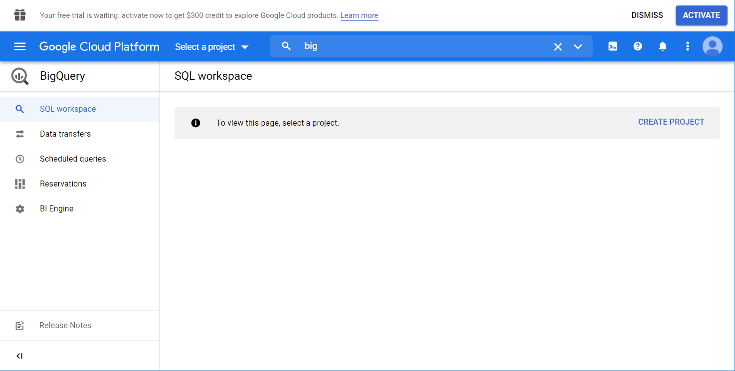 Here is what BigQuery looks like on your first visit.