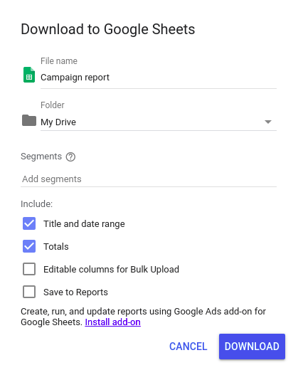 Google Ads download to Google Sheets