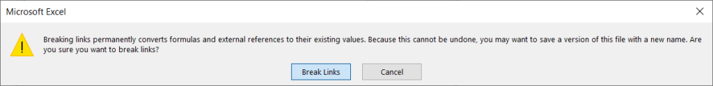 Figure 46. A confirmation dialog to break links
