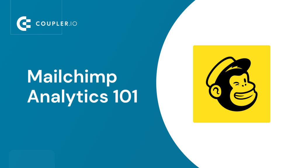 0. Featured image. Mailchimp analytics 101