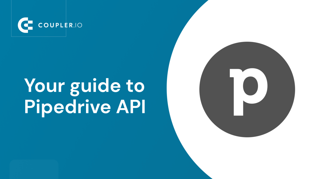0. Featured image. Pipedrive API 2