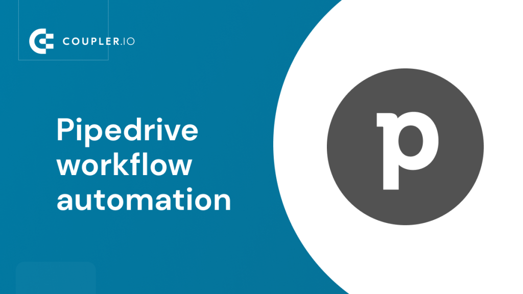 Pipedrive workflow automation