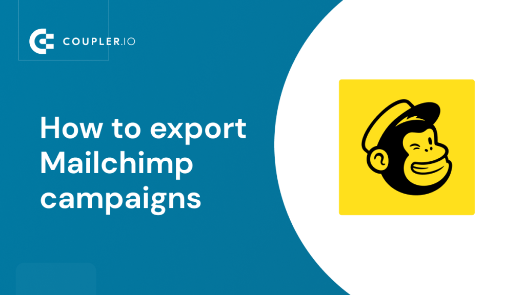 export Mailchimp campaigns