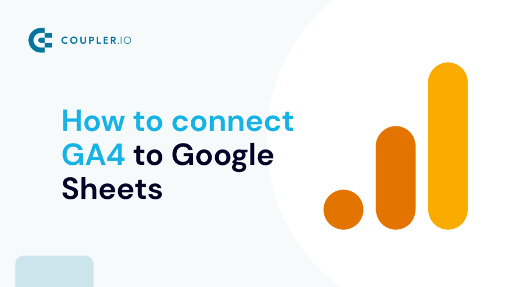 GA4 to Google Sheets