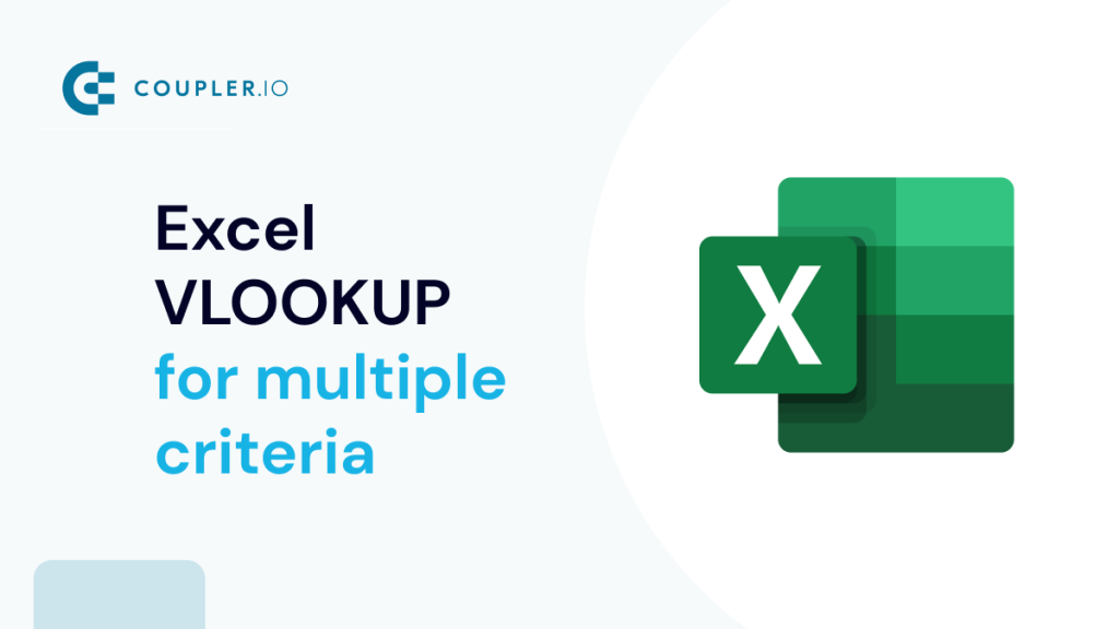 Excel VLOOKUP For Multiple Criteria