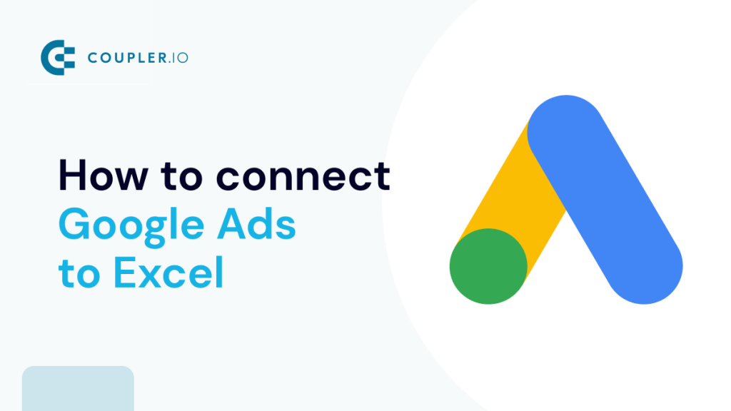 Google Ads to Excel