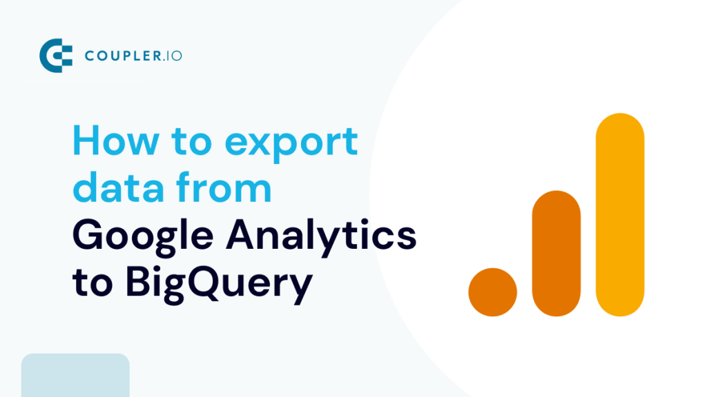 Google Analytics to BigQuery