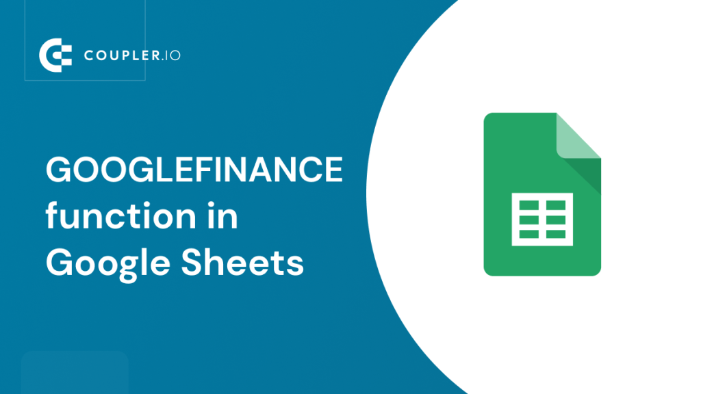 GOOGLEFINANCE function in Google Sheets