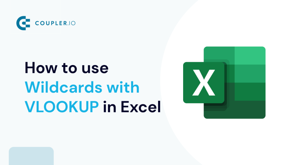 How to use Wildcards with VLOOKUP in Excel