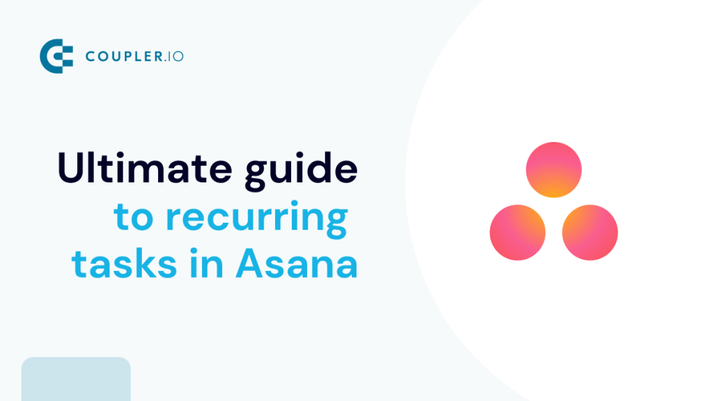 recurring tasks in Asana