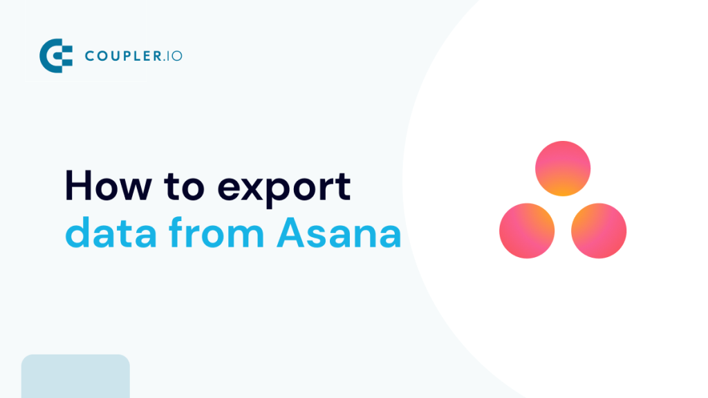 Asana export