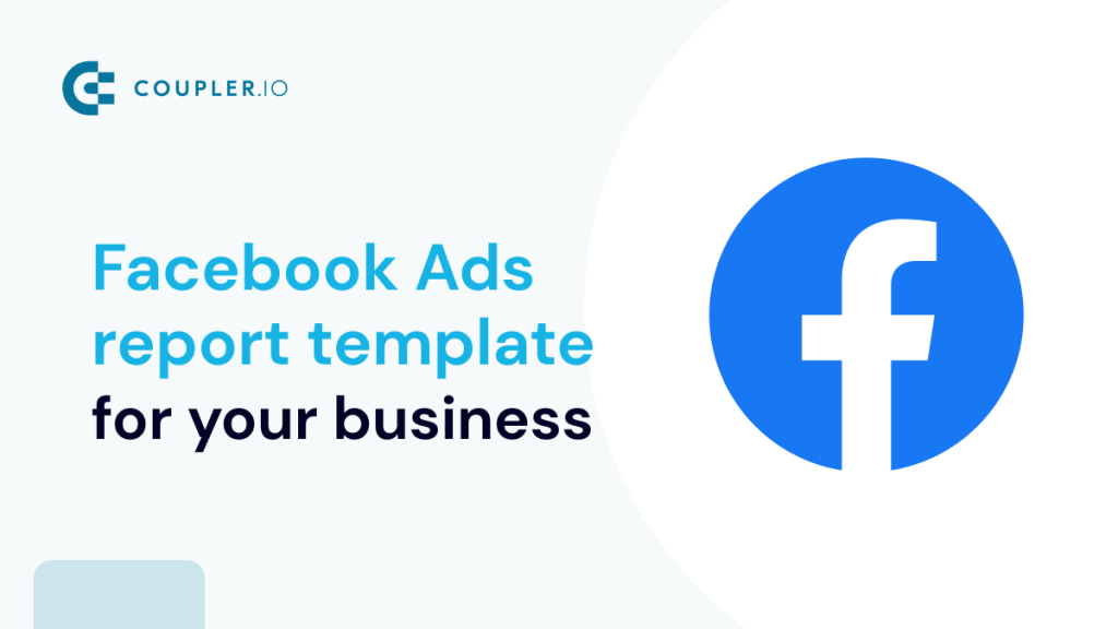 Facebook Ads reporting template