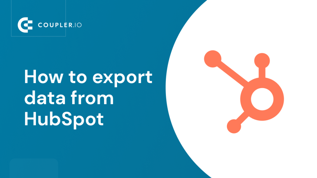 How to export data from HubSpot