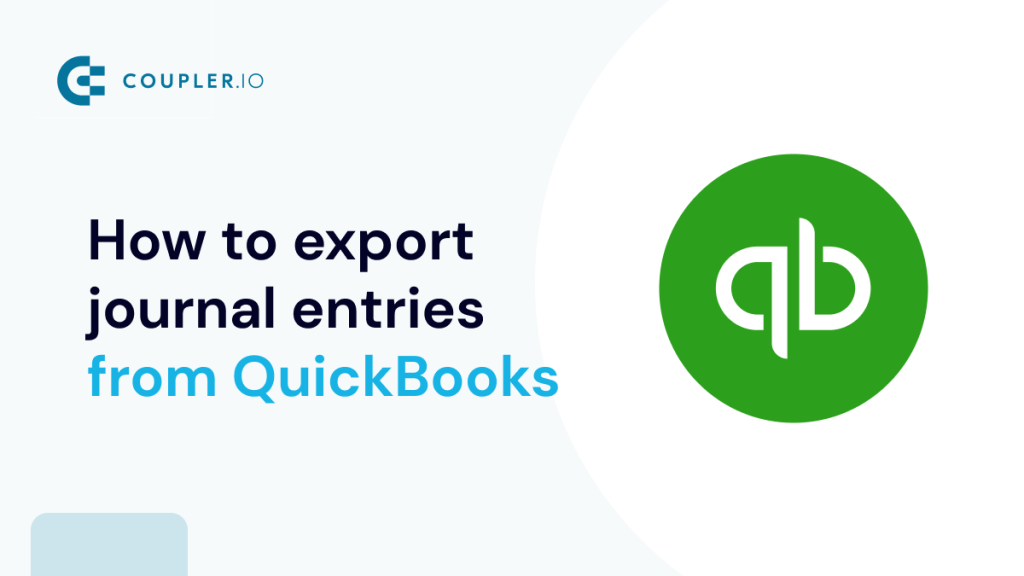 How to export journal entries from QuickBooks