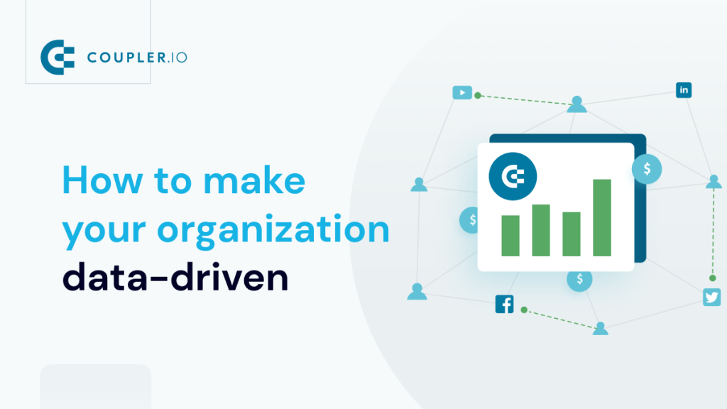 Data driven organization
