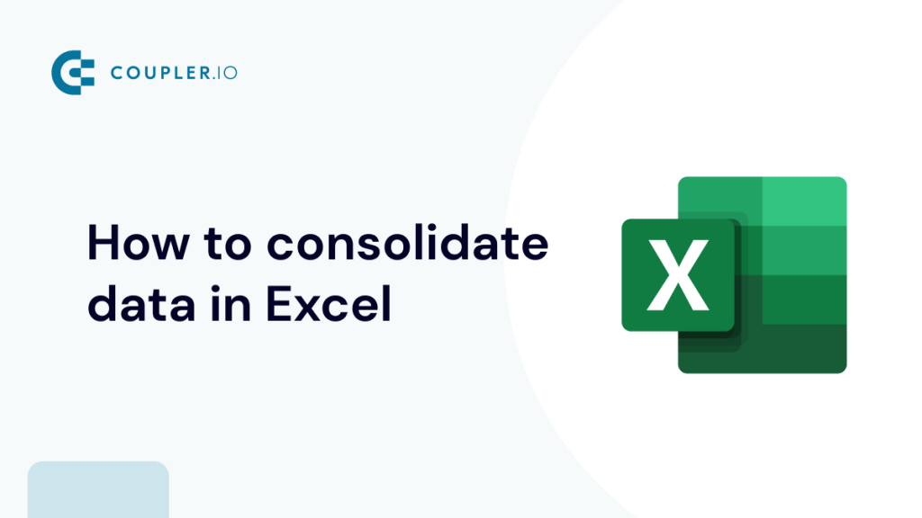 How to Consolidate Data in Excel