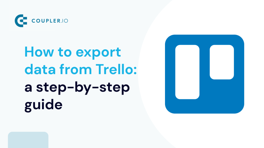 How to Export Data from Trello