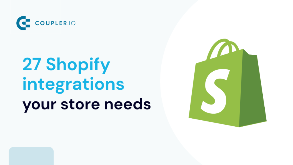 27 Shopify Integrations Your Store Needs