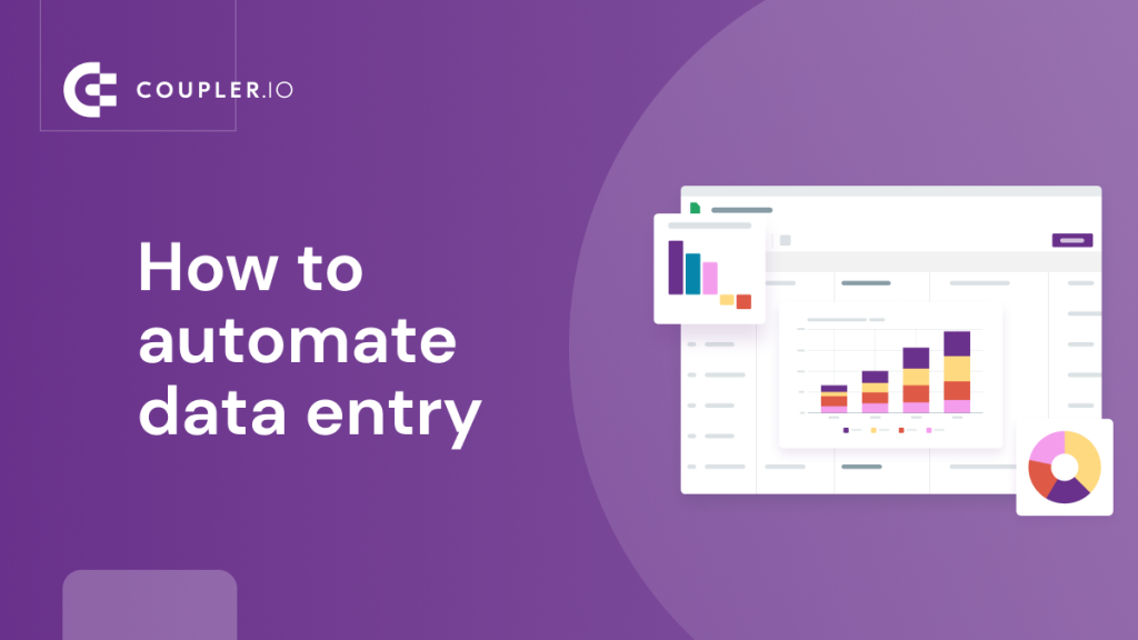 Automate Data Entry