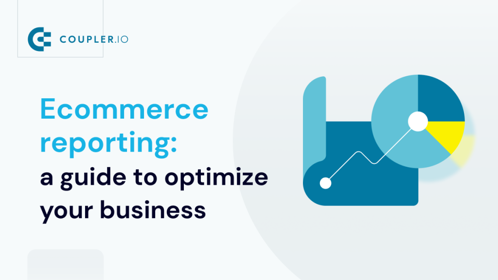 Ecommerce Reporting