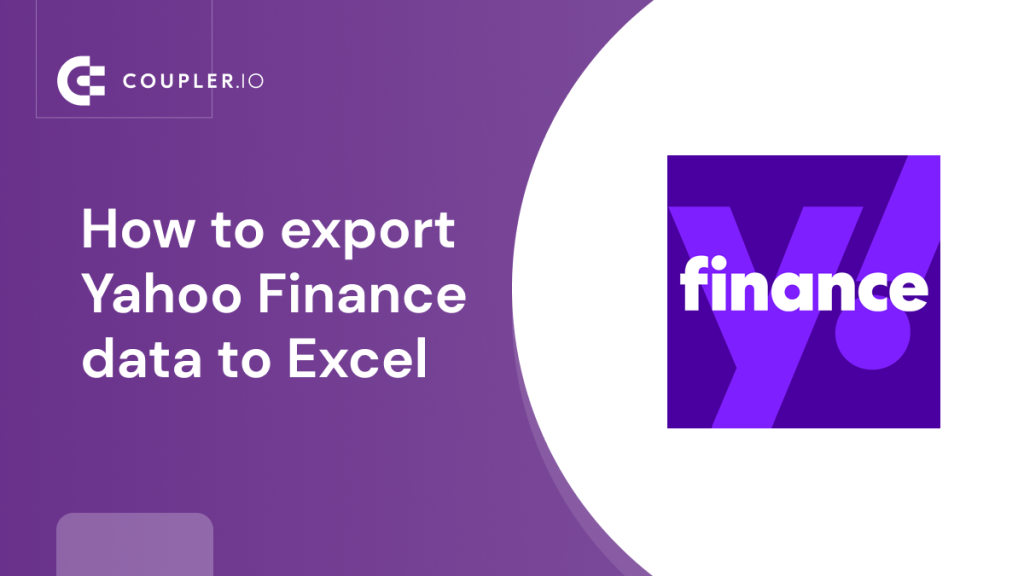 How to Export Yahoo Finance Data to Excel on Schedule