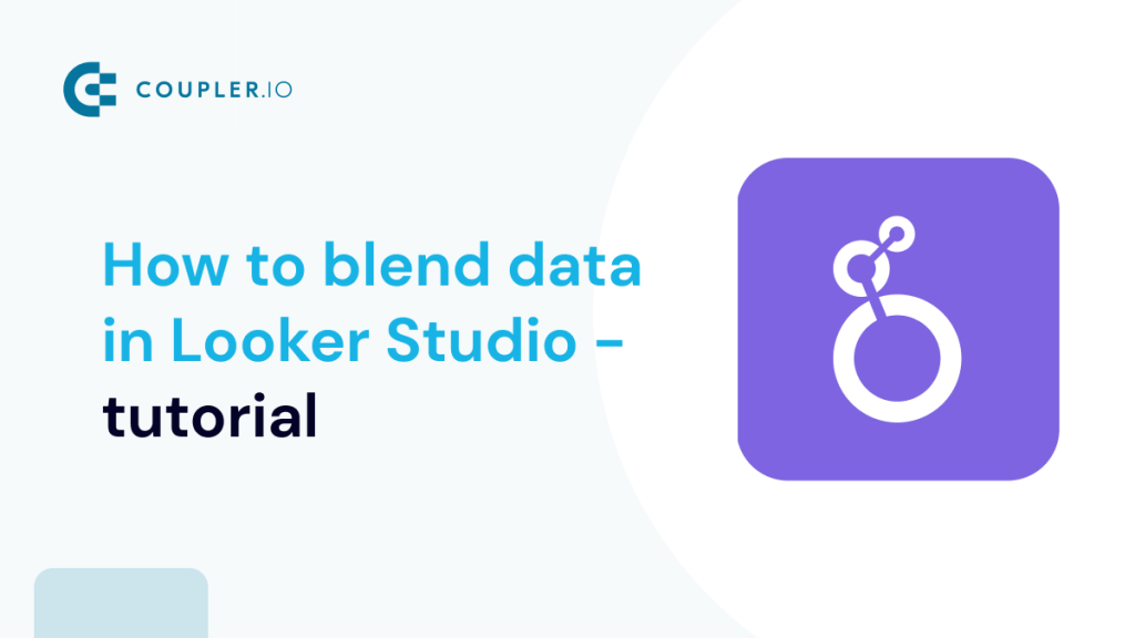 How to blend data in Looker Studio