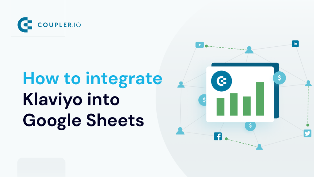 Integrate Klaviyo into Google Sheets
