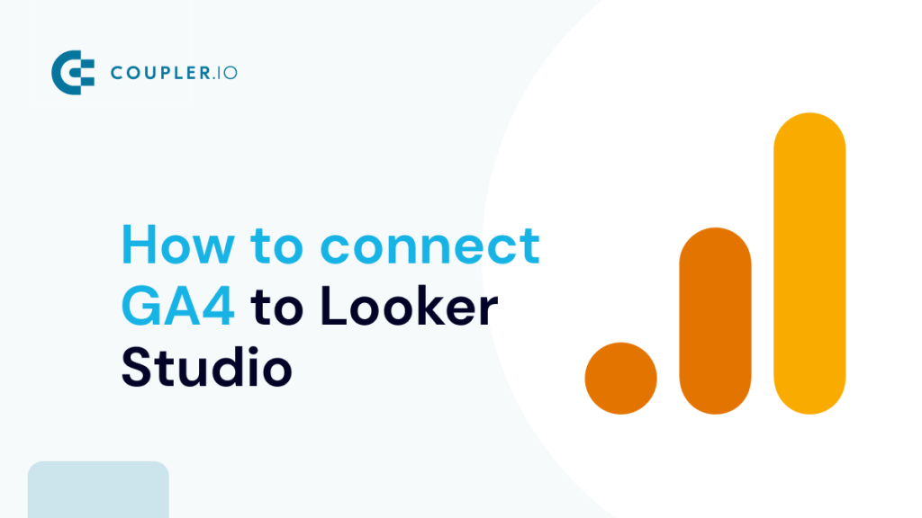 GA4 to Looker Studio