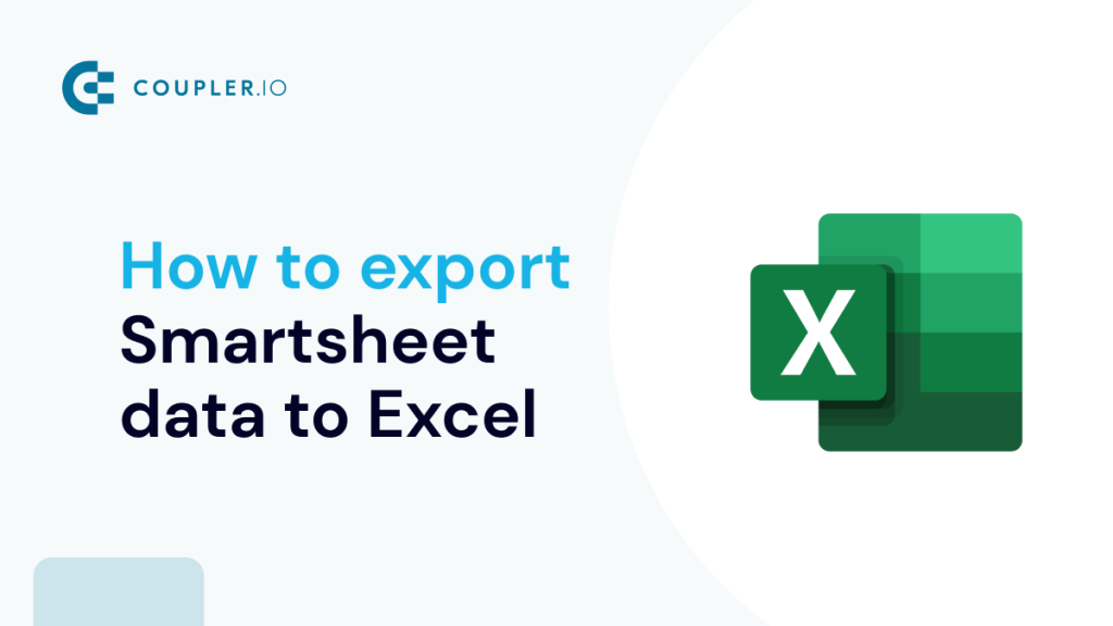 How to Export Smartsheet Data to Excel