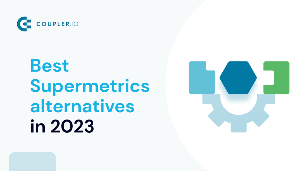 Supermetrics Alternatives