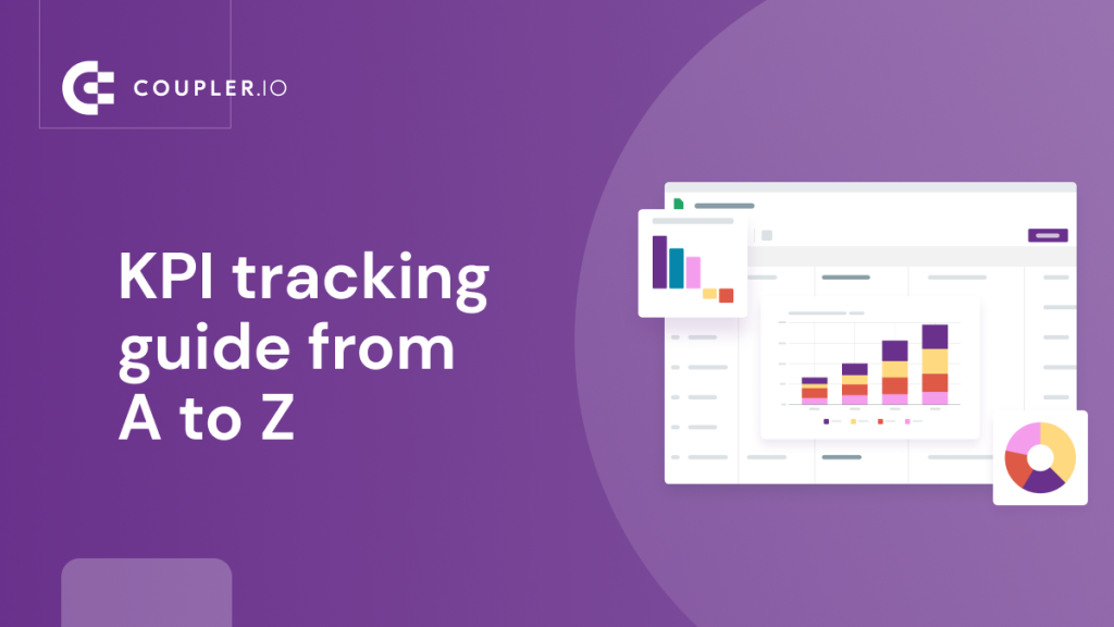 KPI Tracking Guide from A to Z