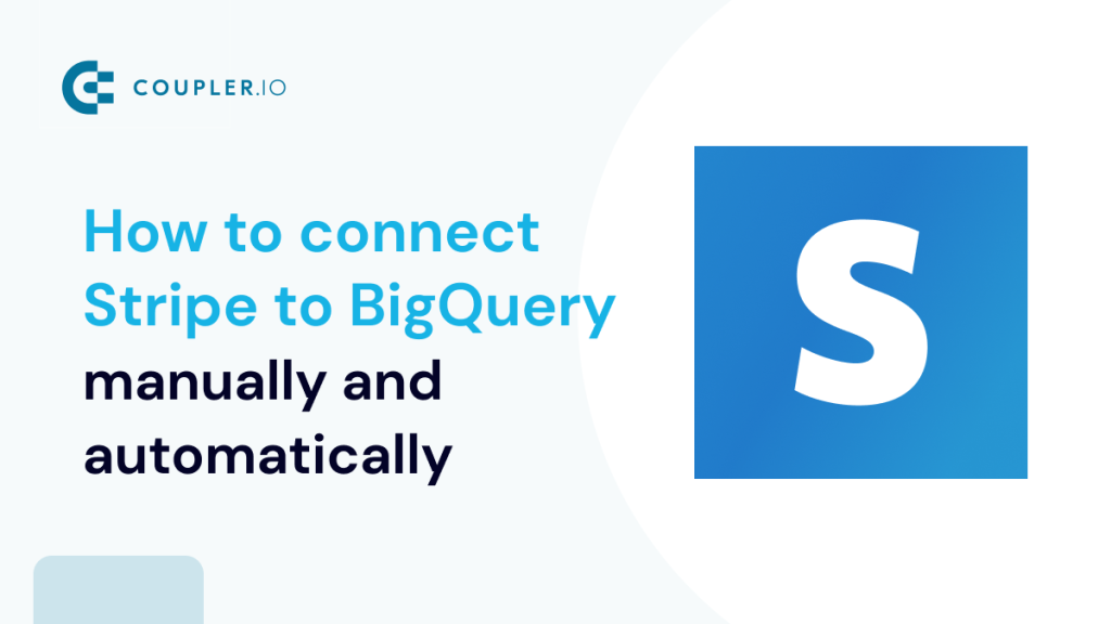 How to connect Stripe to BigQuery