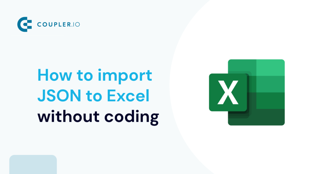 How to import JSON to Excel without coding