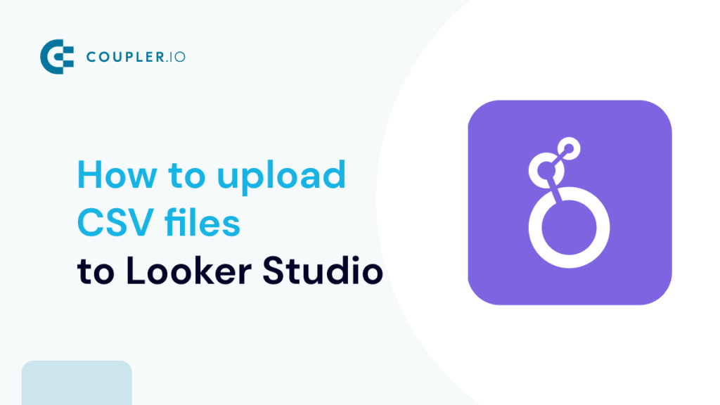 How to upload csv to Google Looker (Data) Studio