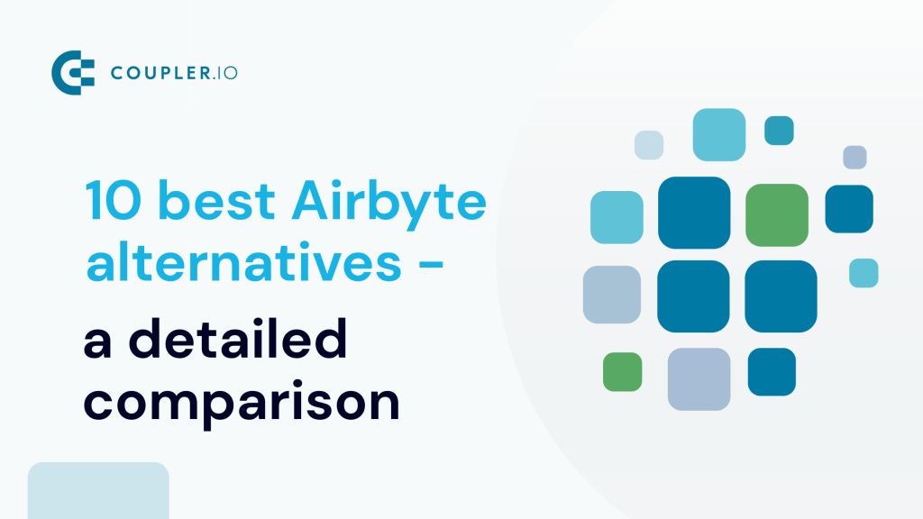 10 Best Airbyte Alternatives Competitors Detailed Comparison@2x