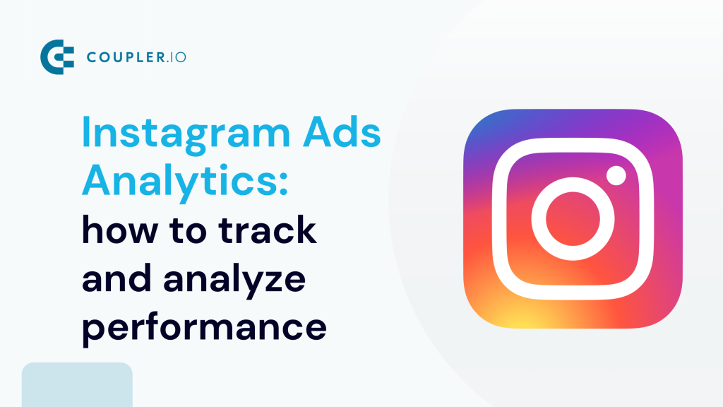 Instagram Ads Analytics How to Track and Analyzse Performance@2x