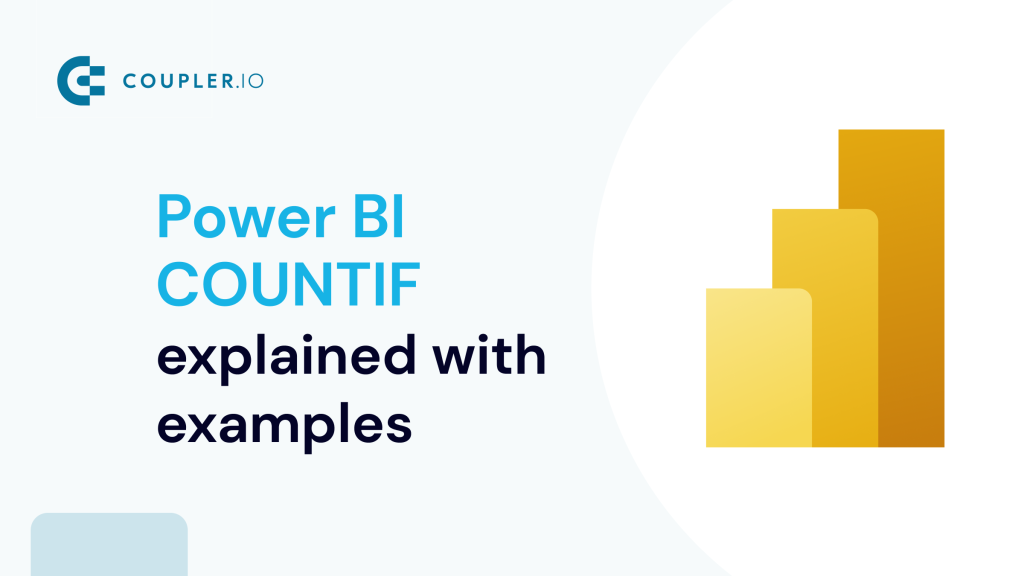 Power BI COUNTIF Function Explained