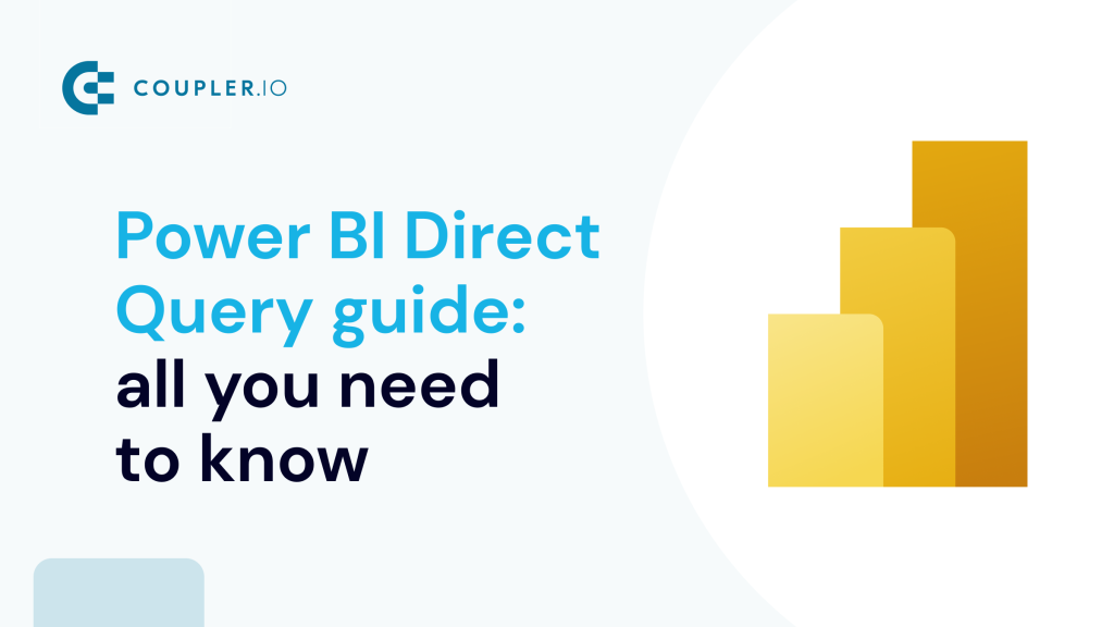 Power BI direct query guide